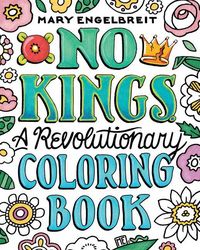 Produktbild: No Kings: A Revolutionary Coloring Book