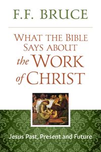 Produktbild: What the Bible Says About the Work of Christ