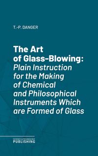 Produktbild: The Art of Glass-Blowing