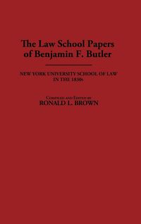 Produktbild: The Law School Papers of Benjamin F. Butler