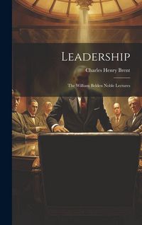 Produktbild: Leadership: The William Belden Noble Lectures