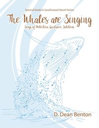 Produktbild: The Whales Are Singing (The Southwood Collection, #2)