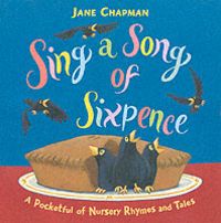 Produktbild: Chapman, J: Sing a Song of Sixpence
