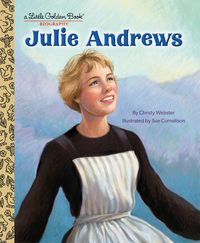 Produktbild: Julie Andrews: A Little Golden Book Biography