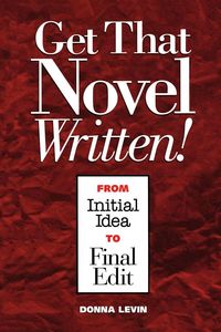 Produktbild: Get That Novel Written!