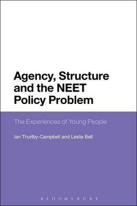 Produktbild: Bell, L: Agency, Structure and the NEET Policy Problem