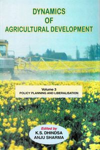Produktbild: Dynamics of Agricultural Development (Policy Planning and Liberalisation)