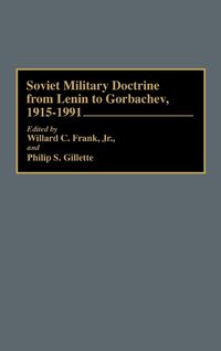 Produktbild: Soviet Military Doctrine from Lenin to Gorbachev, 1915-1991