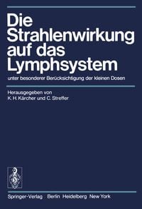 Produktbild: Die Strahlenwirkung auf das Lymphsystem