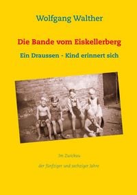 Produktbild: Die Bande vom Eiskellerberg