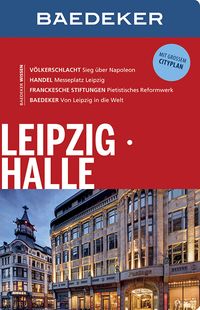 Bild vom Artikel Baedeker Reiseführer Leipzig, Halle vom Autor Bernd Görne
