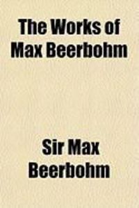 Produktbild: The Works of Max Beerbohm