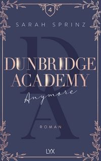 Produktbild Dunbridge Academy &ndash; Anymore