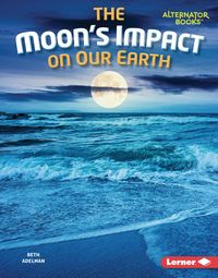 Produktbild: Moon's Impact on Our Earth