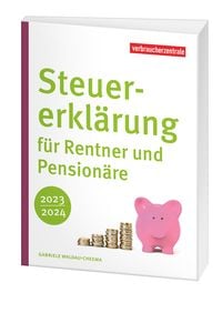 Produktbild: Steuererkl&auml;rung f&uuml;r Rentner und Pension&auml;re 2023/2024