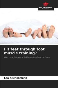 Produktbild: Fit feet through foot muscle training?