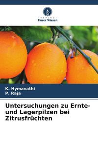 Produktbild: Untersuchungen zu Ernte- und Lagerpilzen bei Zitrusfr&uuml;chten