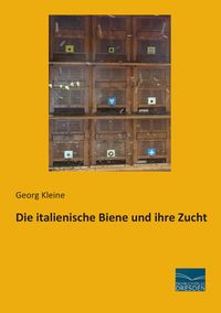 Produktbild: Die italienische Biene und ihre Zucht