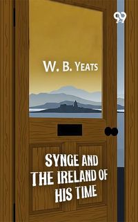Produktbild: Synge And The Ireland Of His Time