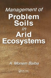 Produktbild: Management of Problem Soils in Arid Ecosystems
