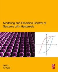 Produktbild: Modeling and Precision Control of Systems with Hysteresis