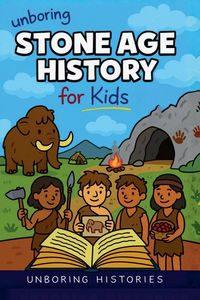 Produktbild: Unboring Stone Age History for Kids