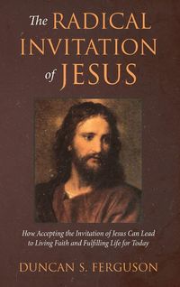 Produktbild: The Radical Invitation of Jesus