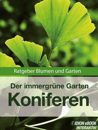 Produktbild: Koniferen - Der immergr&uuml;ne Garten