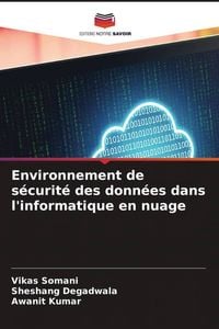 Produktbild: Environnement de s&eacute;curit&eacute; des donn&eacute;es dans l'informatique en nuage