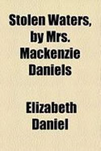 Produktbild: Stolen Waters, by Mrs. MacKenzie Daniels