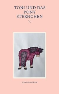 Produktbild: Toni und das Pony Sternchen