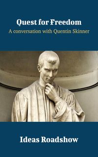 Produktbild: Quest for Freedom - A Conversation with Quentin Skinner