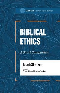 Produktbild: Biblical Ethics