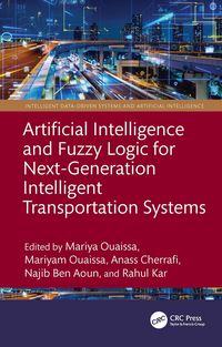 Produktbild: Artificial Intelligence and Fuzzy Logic for Next-Generation Intelligent Transportation Systems