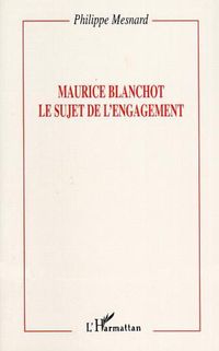 Produktbild: Maurice Blanchot : le sujet de l'engagement