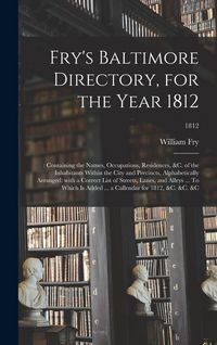 Produktbild: Fry's Baltimore Directory, for the Year 1812