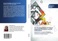Produktbild: On the Acquisition of French Argument Structure and SE-Cliticization