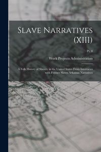 Produktbild: Slave Narratives (XIII)
