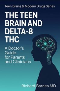 Produktbild: The Teen Brain and Delta-8 THC