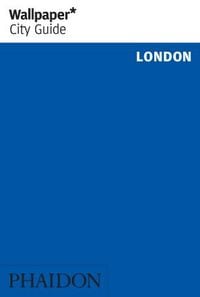 Produktbild: Wallpaper* City Guide London 2012