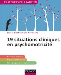 Produktbild: 19 situations cliniques en psychomotricit&eacute;