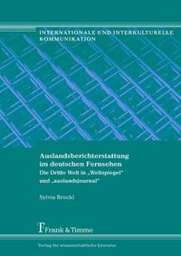 Produktbild: Auslandsberichterstattung im deutschen Fernsehen