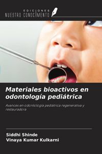 Produktbild: Materiales bioactivos en odontolog&iacute;a pedi&aacute;trica