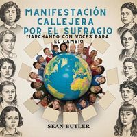 Produktbild: Manifestaci&oacute;n Callejera Por El Sufragio