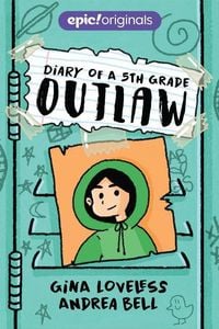 Produktbild: Diary Of a 5th Grade Outlaw
