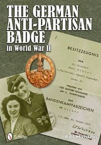 Produktbild: The German Anti-Partisan Badge in World War II
