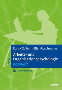 Bild vom Artikel Arbeits- und Organisationspsychologie kompakt vom Autor Elisabeth Kals