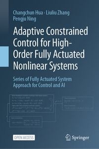 Produktbild: Adaptive Constrained Control for High-Order Fully Actuated Nonlinear Systems