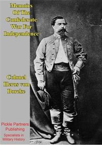 Produktbild: Memoirs Of The Confederate War For Independence [Illustrated Edition]