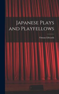 Produktbild: Japanese Plays and Playfellows